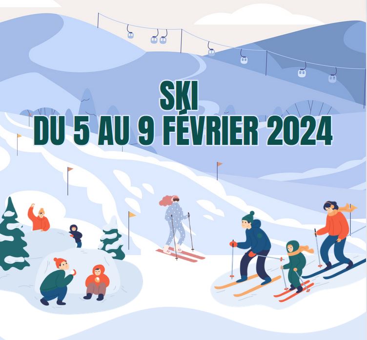 Lire la suite : 5°- Séjour ski du 5 au 8 février 2024